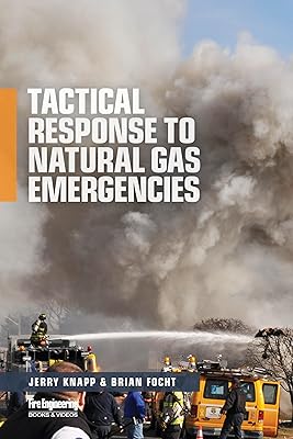 Tactical Response to Natural Gas Emergencies