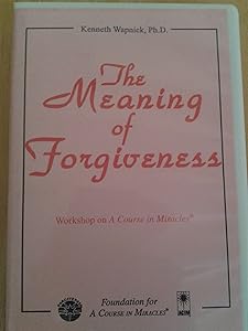 The Meaning of Forgiveness