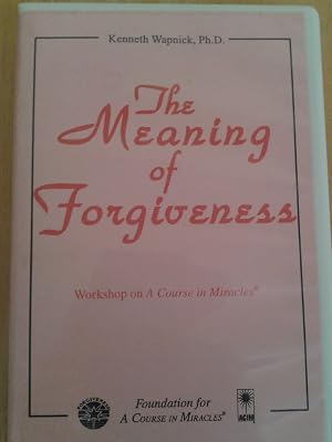 The Meaning of Forgiveness