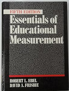 Essentials of Educational Measurement by Robert L. Ebel