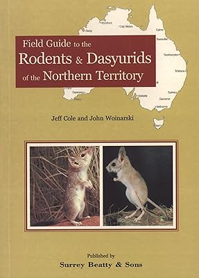 A Field Guide to the Rodents and Dasyurids of the Northern Territory
