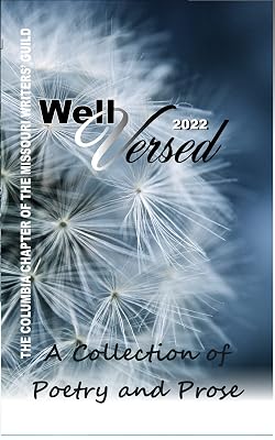 Well Versed 2022: A Collection of Poetry and Prose