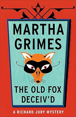 The Old Fox Deceived (Richard Jury Mysteries Book 2)