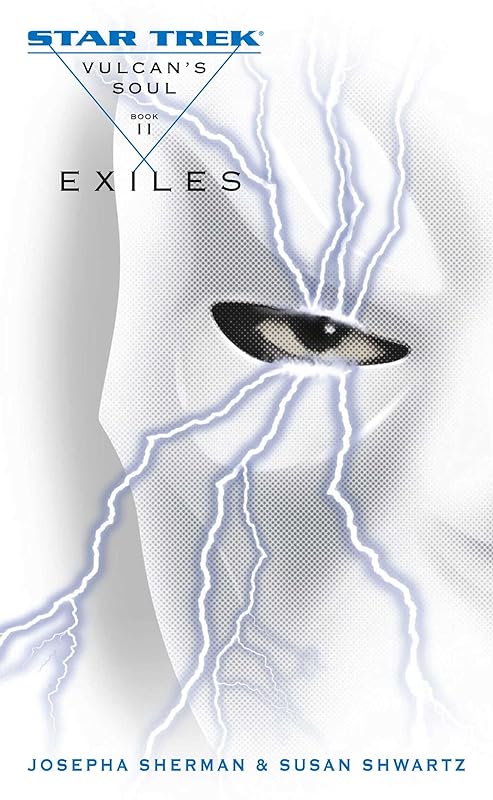 Vulcan's Soul #2: Exiles (Star Trek: The Original Series) by Josepha Sherman