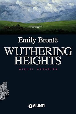 Wuthering Heights (Giunti classics)