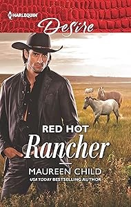 Red Hot Rancher (Harlequin Desire Book 2672)