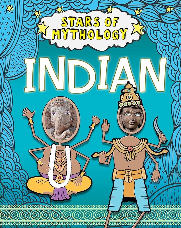 Stars of Mythology: Indian by Nancy Dickmann
