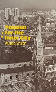 Passion for the Inner City: A Personal View