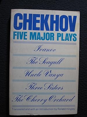 Five Major Plays: Ivanov; The Seagull; Uncle Vanya; Three Sisters; The Cherry Orchard