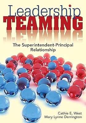 Leadership Teaming: The Superintendent-Principal Relationship
