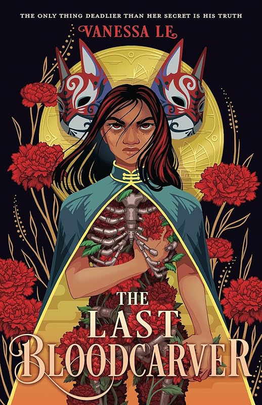 The Last Bloodcarver (The Last Bloodcarver Duology) by Vanessa Le