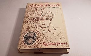 Miss Lillian Russell: A novel memoir by James Brough