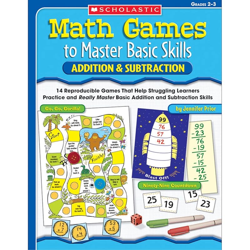 Math Games to Master Basic Skills: Addition & Subtraction: 14 Reproducible Games That Help Struggling Learners Practice and Really Master Basic Addition and Subtraction Skills by Jennifer Prior