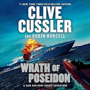 Wrath of Poseidon: A Sam and Remi Fargo Adventure, Book 12 by Clive Cussler