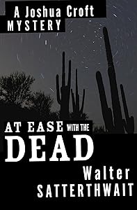 At Ease with the Dead: A Joshua Croft Mystery (The Joshua Croft Mysteries)