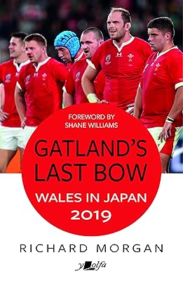 Gatland's Last Bow: Wales in Japan 2019