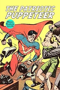 The Patriotic Puppeteer by Mini Komix