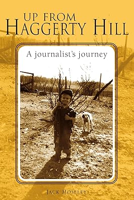 Up From Haggerty Hill: A journalist's journey