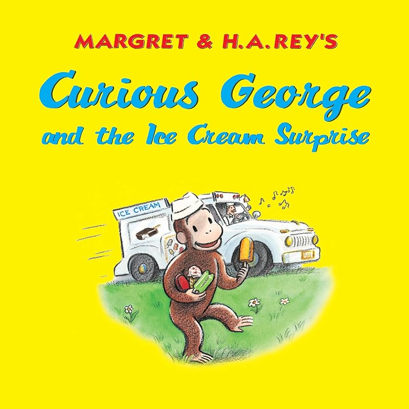 Curious George and the Ice Cream Surprise by Margret Rey