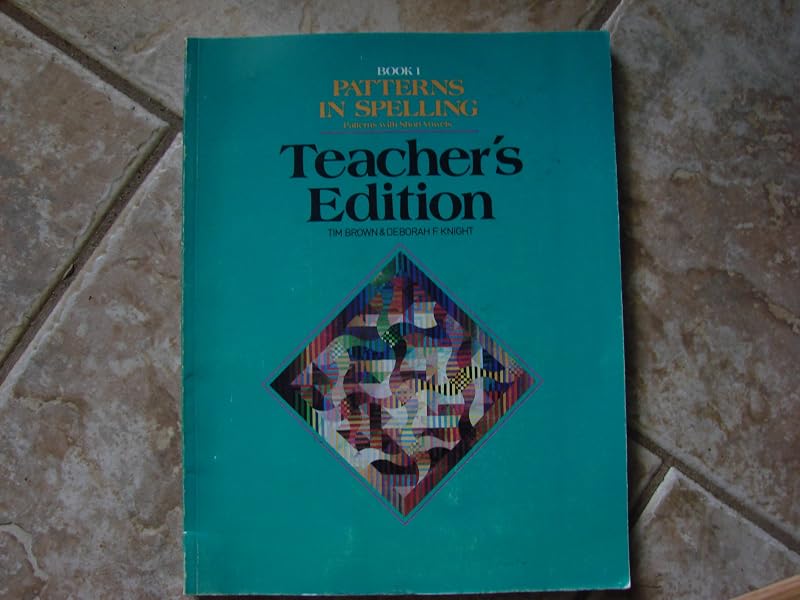 Patterns in Spelling Book 1 Teachers by unknown author