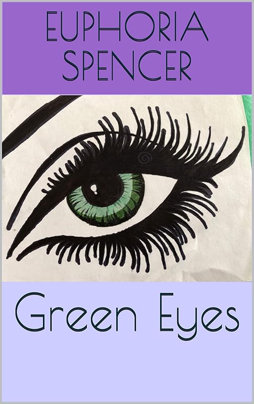 Green Eyes by Euphoria Spencer