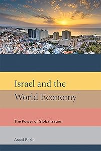 Israel and the World Economy: The Power of Globalization by Assaf Razin