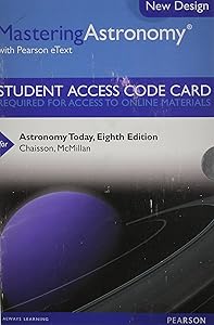 Mastering Astronomy with Pearson eText -- Standalone Access Card -- for Astronomy Today (8th Edition)