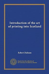 Introduction of the art of printing into Scotland