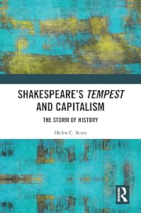 Shakespeare's Tempest and Capitalism: The Storm of History