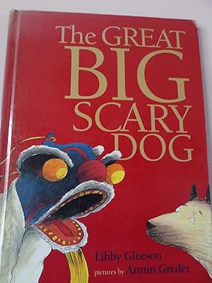 The Great Big Scary Dog