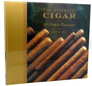 The Essential Cigar by Anwer Batil