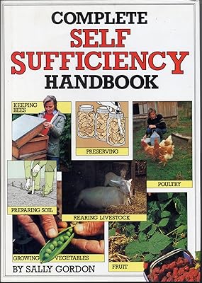 Complete Self-sufficiency Handbook