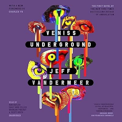 Veniss Underground: A Novel