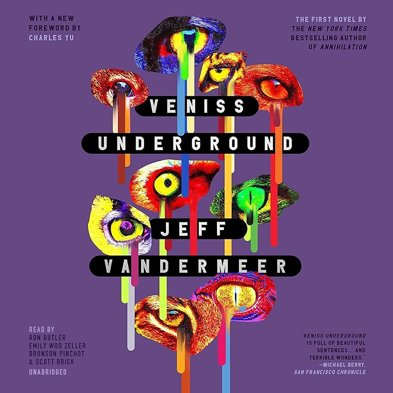 Veniss Underground: A Novel by Jeff VanderMeer