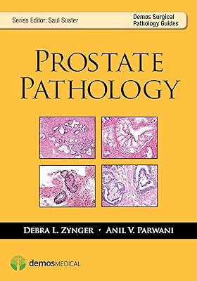 Prostate Pathology (Demos Surgical Pathology Guides)