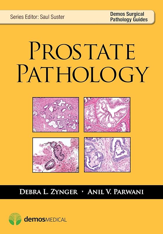 Prostate Pathology (Demos Surgical Pathology Guides) by MD Parwani, Anil V.