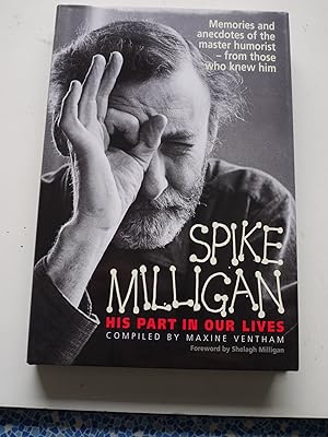 Spike Milligan: His Part In Our Lives