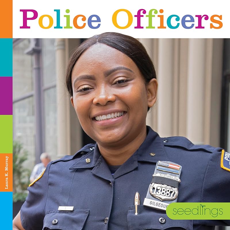 Police Officers by Laura K. Murray