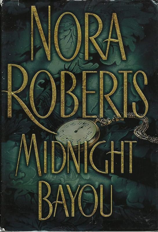 Midnight Bayou by Nora Roberts