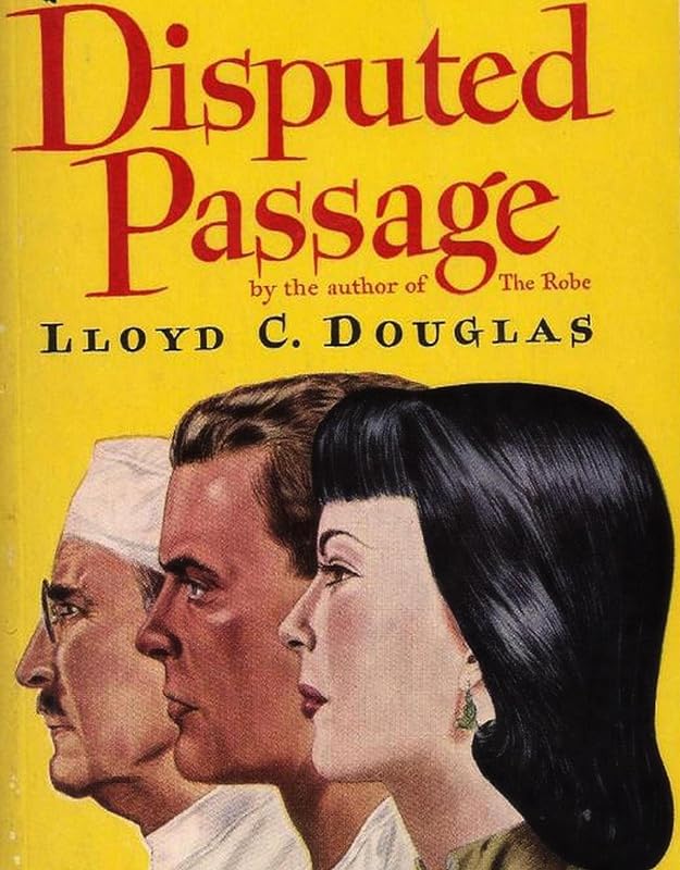 Disputed Passage by Lloyd c. douglas