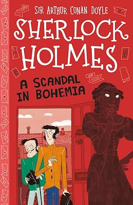 Sherlock Holmes: A Scandal in Bohemia (Sweet Cherry Easy Classics)