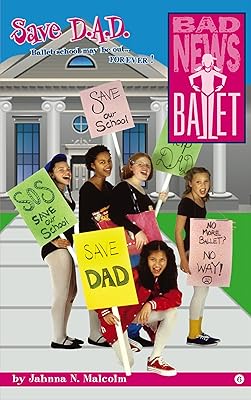 Save D.A.D. (Bad News Ballet Book 6)