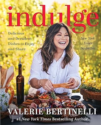 Indulge: Delicious and Decadent Dishes to Enjoy and Share