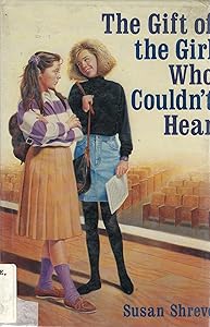 The Gift of the Girl Who Couldn't Hear