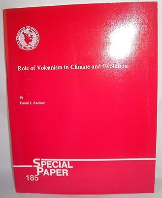 Role of Volcanism in Climate and Evolution (Special Papers (Geological Society of America))