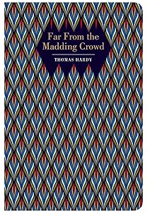 Far From The Madding Crowd (Chiltern Classic)
