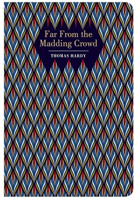 Far From The Madding Crowd (Chiltern Classic)