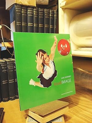 Luis Gispert: Loud Image