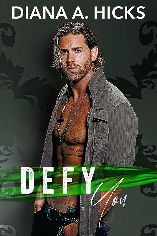 Defy You: A Fake Dating Romance (A Series of Standalone Novels Book 7) by Diana A. Hicks