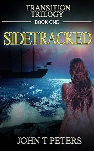 SIDETRACKED by John T Peters